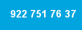 922 751 76 37